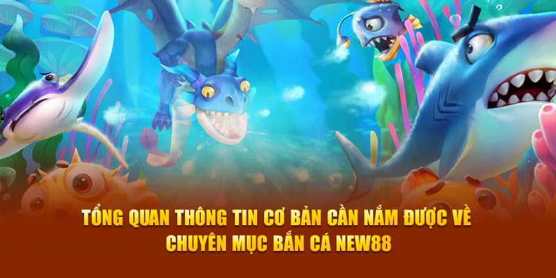 bắn cá NEw88